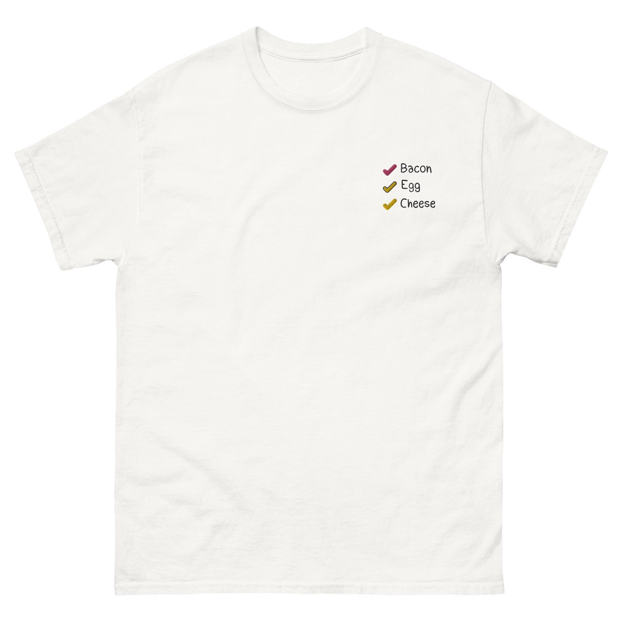 Unisex Classic Tee Embroidery | Bacon Egg Cheese - Image 2